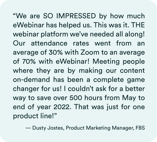 Citation de Dusty Jones, responsable du marketing produit, FBS