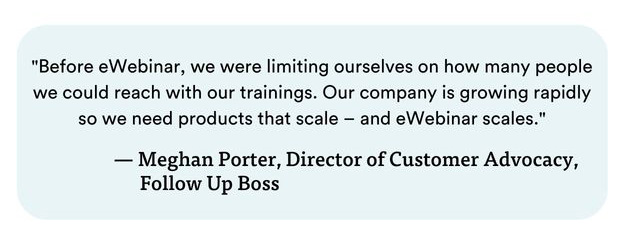 Citation de Meghan Porter, directrice de la défense des intérêts des clients, Follow Up Boss