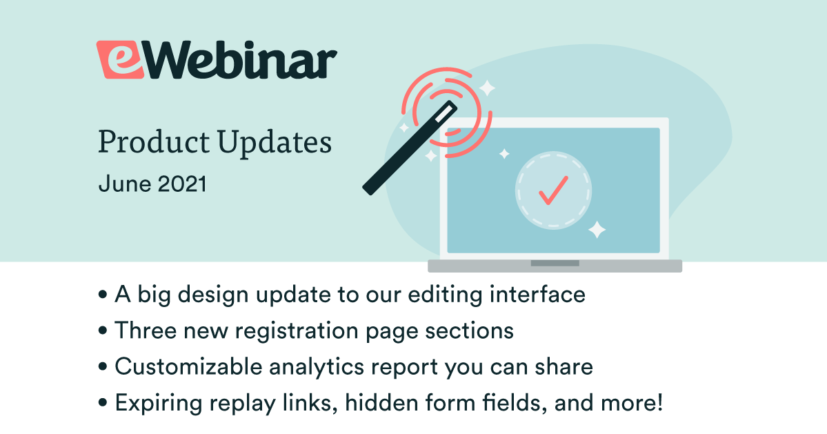 Mises à jour des eWebinaires : Analyses partageables, nouvelles sections de la page d'inscription et reprises expirées
